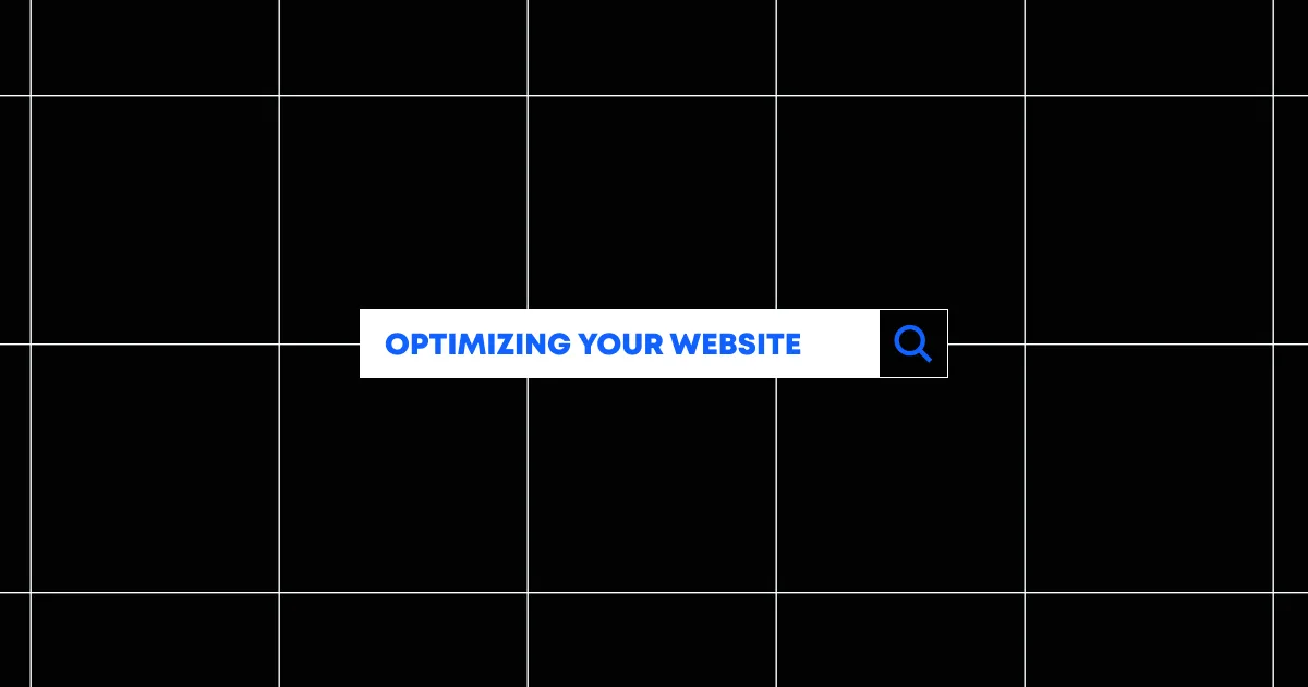 A simple black graphic with a search box in the middle and words that read, "Optimizing your Website."