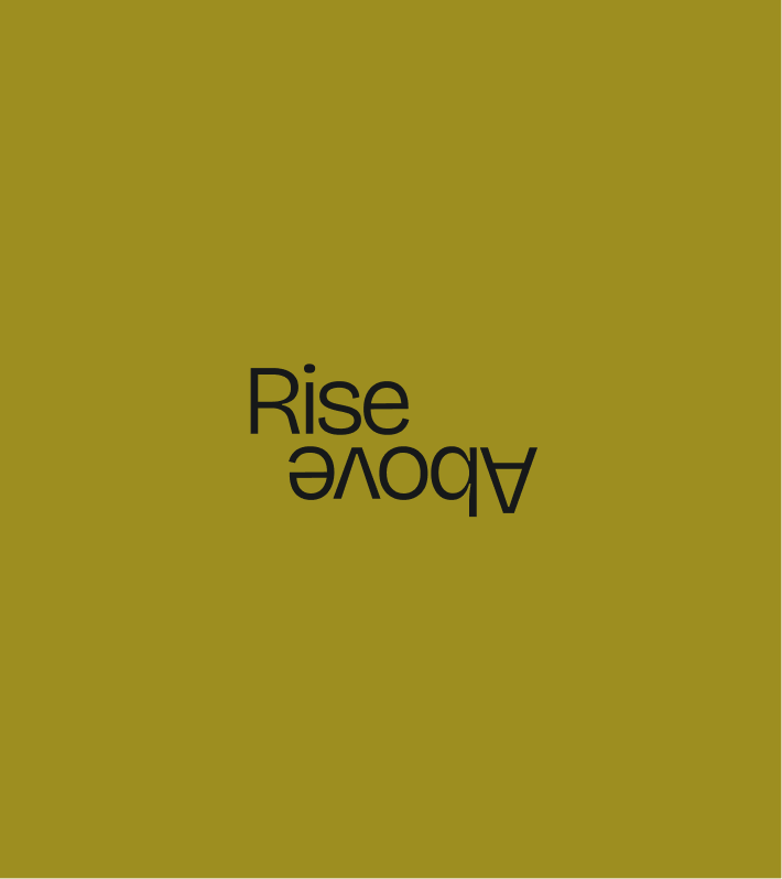 The words 'rise above' on a brown/copper background.